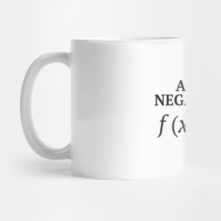 Avoid Negativity - Funny But Inspiring Math Joke Mug